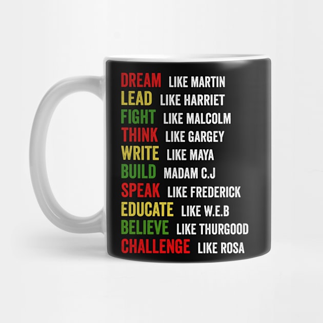 Dream Like Martin Lead Like Harriet Black History Month Gift by teecrafts